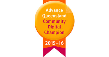 Advance Queensland Community Digital Champion (2015-2016)